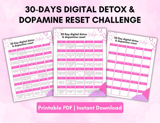 Digital Detox & Dopamine Reset Challenge (30-day printable)